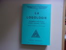 La Logologie
Enseignements Divins: Originels, Ésotériques et Mystiques
révélations de Mystères. Vincent Derkaoui