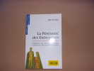La Pérennité des Entreprises L'expérience des entreprises centenaires au service de celles qui veulent le devenir . Arie de Geus 