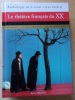 Anthologie de L'avant-scène Théâtre.

Le théâtre français du XXe siècle.

Histoires - textes choisis - mises en scène. Robert Abirached