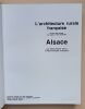 L’architecture rurale fran&ccedil;aise : Alsace. Denis, Marie-No&euml;le / Groshens, Marie-Claude