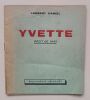 Yvette. R&eacute;cit de 1943. Laurent Daniel [Elsa Triolet]