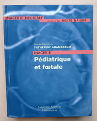 Imagerie pédiatrique et foetale