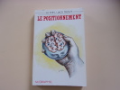 LE POSITIONNEMENT. AL RIES/JACK TROUT