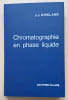 Chromatographie en phase liquide – Pratique et applications modernes.. Kirkland, Joseph J.