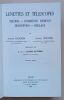 Lunettes et télescopes - Théorie, conditions d'emploi, description, réglage. Danjon, André / Couder, André