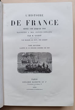 L'Histoire de France, depuis les temps les plus reculés jusqu'en 1789, racontée à mes petits enfants. (5 tomes) L'Histoire de France, depuis 1789 ...