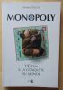 Monopoly. L'OTAN à la conquête du monde.. Collon, Michel