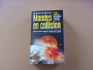 MONDES EN COLLISION . Dr Immanuel Velikovsky