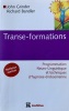 Transe-formations. Programmation Neuro-Linguistique et techniques d'hypnose éricksonienne.. Grinder, John / Bandler, Richard
