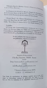 Les "Flying Rolls" de l'Ordre Hermétique de la Golden Dawn Gnose des Rose Croix du XIXe Siècle Les enseignements du Second Ordre, "Rosae Rubeae & Aureae Crucis" aux Adeptii Minoeres 5° = 6