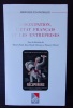 L'Occupation, l'Etat fran&ccedil;ais et les entreprises.. Olivier Dard / Jean-Claude Daumas / Fran&ccedil;ois Marcot