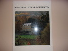 LA FONDATION DE COUBERTIN. Jean Paul Jusselme