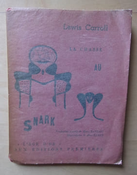 La Chasse au snark.. Carroll, Lewis