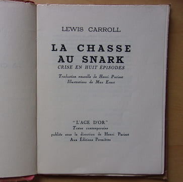 La Chasse au snark.. Carroll, Lewis