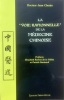 La "Voie rationnelle" de la médecine chinoise.. Choain, Jean (Docteur)