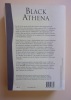 Black Athena, Les Racines afro-asiatiques de la civilisation classique, volume 1 : L'invention de la Grèce antique 1785-1985.. Bernal, Martin