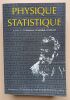 &Eacute;lements de physique statistique. Diu, Bernard / Guthmann, Claudine / Lederer, Danielle / Roulet, Bernard
