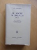 Le Sacre de l'écrivain, 1750-1830. Essai sur l'avènement d'un pouvoir spirituel laïque dans la France moderne. 2è édition.. Benichou, Paul