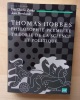 Thomas Hobbes : Philosophie première, théorie de la science et politique.. Zarka, Yves Charles / Bernhardt, Jean
