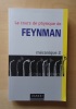 Le Cours de physique de Feynman : mécanique 2.. Feynman, Richard
