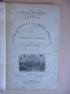 Aventures de trois Russes et de trois Anglais dans l'Afrique australe (aux initiales JV-JH).. Verne, Jules
