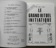 Le Grand rituel initiatique. Le secret du temple et de l’initiation sacerdotale des Hiérophantes.. Derkaoui, Vincent