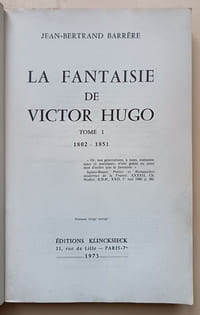 La fantaisie de Victor Hugo [3 Tomes] T.1 : 1802-1851 / T.2 : 1852-1885 / T3. Thèmes et motifs