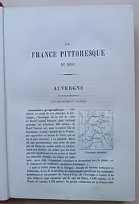 La France pittoresque du Midi : Histoire et géographie des provinces d’Auvergne, Gascogne, Béarn, Foix, Languedoc Roussillon, Comtat, Nice, Provence, Corse et des départements qu'elles ont formés.