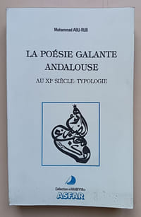 La Poésie galante andalouse au XIe siècle : typologie