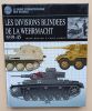 Les Divisions blind&eacute;es de la Wehrmacht 1939-45 (Le guide d'identification des blind&eacute;s). Rosado, Jorge / Bishop, Chris