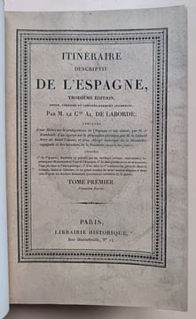 Itinéraire descriptif de l'Espagne (Troisième édition) . Laborde, Alexandre de