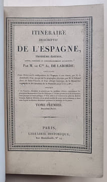 Itinéraire descriptif de l'Espagne (Troisième édition) . Laborde, Alexandre de