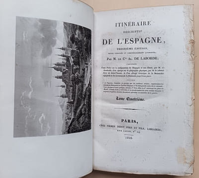 Itinéraire descriptif de l'Espagne (Troisième édition) . Laborde, Alexandre de