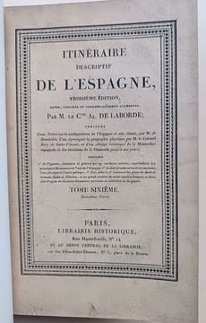 Itinéraire descriptif de l'Espagne (Troisième édition) . Laborde, Alexandre de