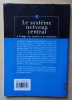 Le Système nerveux central à l'usage des étudiants de médecine.. Braillon, Georges