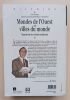 Mondes de l'Ouest et villes du monde : Regards sur les soci&eacute;t&eacute;s m&eacute;di&eacute;vales. M&eacute;langes en l'honneur d'Andr&eacute; Ch&eacute;deville.. Laurent, Catherine / ...