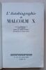 L'Autobiographie de Malcom X [Premi&egrave;re &eacute;dition fran&ccedil;aise]. Malcom X