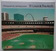 St. Louis & The Arch.. Meyerowitz, Joel