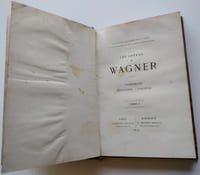 Les Opéras de Wagner. Tannhaeuser - Lohengrin - Parsifal. Tome I.