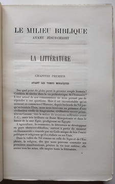 Le Milieu biblique avant Jésus-Christ - 3 tomes : I. Histoire et civilisation (1922). II. La Littérature (1923). III. Les Idées religieuses et morales ...