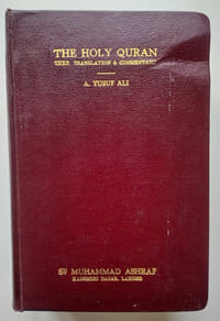 The Holy Qur-an: Text, Translation & Commentary.