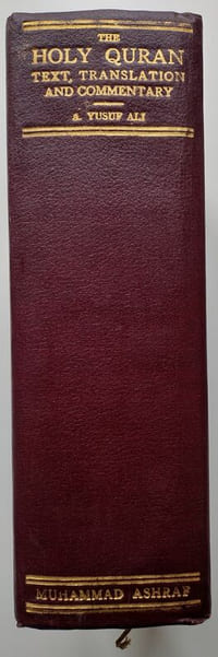 The Holy Qur-an: Text, Translation & Commentary.