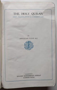 The Holy Qur-an: Text, Translation & Commentary.