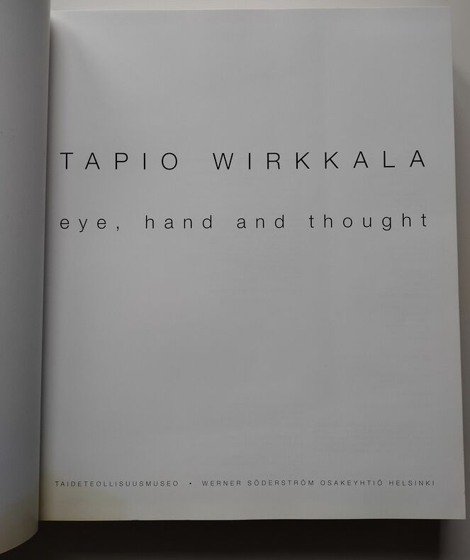 Collectif - Tapio Wirkkala eye, hand and thought. - Livre Rare Book