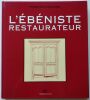 L’Ébéniste-restaurateur.. Germond, François