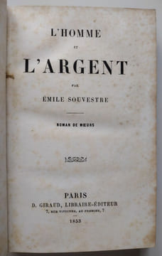 L’Homme et l’argent. Roman de mœurs.. Souvestre, Emile