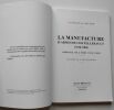 La Manufacture d'armes de Châtellerault. (1818-1968) Naissance, vie et mort d'une usine.. Guillon, André / Meunier, Paul