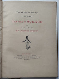 Catalogue des Aquarelles et Dessins originaux de Julien Le Blant pour les cahiers du Capitaine Coignet.