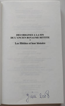 Lot de 7 livres sur les Hittites, comprenant : Les Hittites et leur histoire (trois volumes, 2007-2008). Histoire Du Mitanni, 2003 / Suppiluliuma et ...