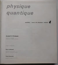 Berkeley : Cours de physique, volume 4 : Physique quantique.